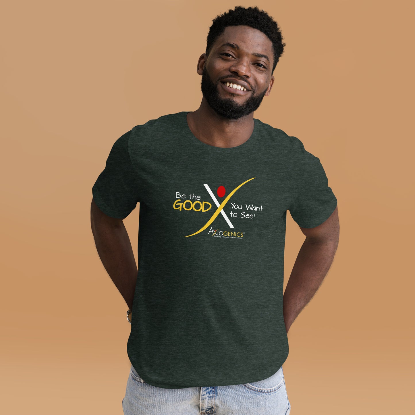 Unisex t-shirt - Be the Good You Want to See on front